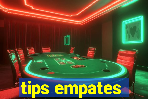 tips empates